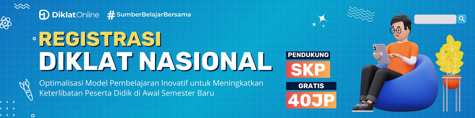 Registrasi Diklat Nasional Optimalisasi Model Pembelajaran Inovatif untuk Meningkatkan Keterlibatan Peserta Didik di Awal Semester Baru - diklat.online