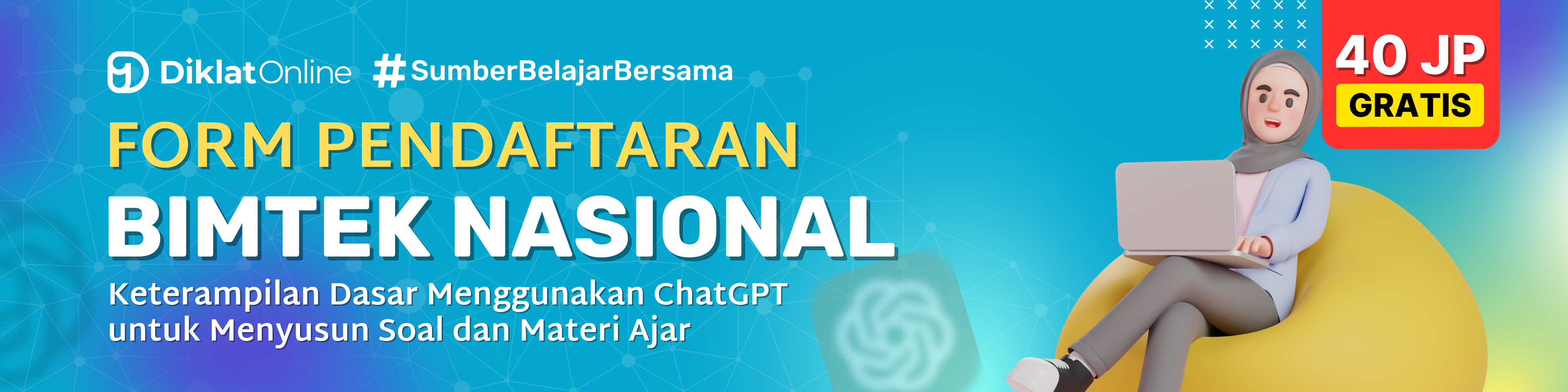 Registrasi BIMTEK Nasional Keterampilan Dasar Menggunakan ChatGPT untuk Menyusun Soal dan Materi Ajar - diklat.online